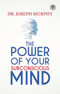 The Power Of Your Subconscious Mind - Paperback