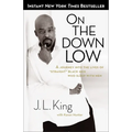 On the Down Low: A Journey Into the Lives of Straight Black Men Who Sleep with Men - Paperback