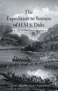 EXPEDITION TO BORNEO OF H.M.S. DIDO FOR THE SUPPRESSION OF PIRACY Volume Two - Paperback