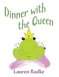 Dinner with the Queen - Hardcover