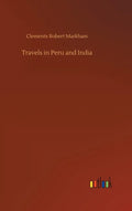 Travels in Peru and India - Hardcover
