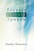 Prayers Plainly Spoken - Paperback