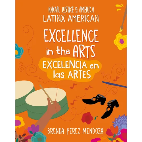 Excellence in the Arts / Excelencia En Las Artes - Paperback