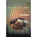 Playing with Words - Paperback