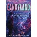 Candyland: The Battle of Naughty and Nice - Paperback
