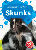 Skunks - Library Binding