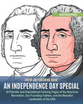 4th of July Coloring Book: An Independence Day Special. 20 Patriotic and Inspirational Coloring Pages of the American Revolution, Our Founding Fa - Paperback