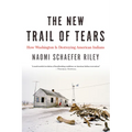 The New Trail of Tears: How Washington Is Destroying American Indians - Hardcover