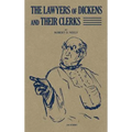 The Lawyers of Dickens and Their Clerks (1936) - Hardcover