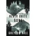 Never Quite Gone: An MM Romance - Paperback