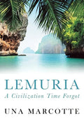 Lemuria: A Civilization Time Forgot - Paperback