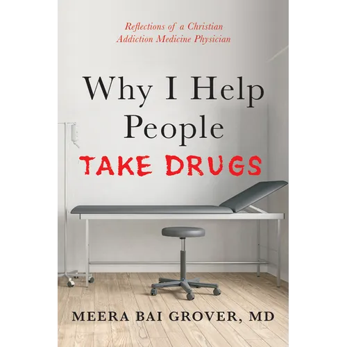 Why I Help People Take Drugs - Hardcover