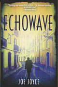 Echowave: Book 3 of the WW2 spy novels set in neutral Ireland - Paperback