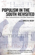 Populism in the South Revisited: New Interpretations and New Departures - Hardcover