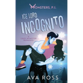 Ice Lord Incognito: A Cozy Monster Romance - Paperback