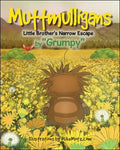 Muttmulligans Little Brother's Narrow Escape - Paperback