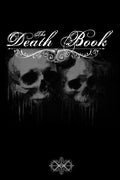 The death book: note book to be completed - 15.24 x 22.86 cm 50 pages - gift for fan gothics - Paperback