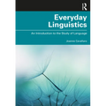 Everyday Linguistics: An Introduction to the Study of Language - Paperback