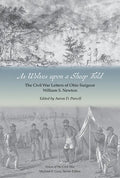As Wolves Upon a Sheep Fold: The Civil War Letters of Ohio Surgeon William S. Newton - Hardcover