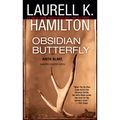 Obsidian Butterfly: An Anita Blake, Vampire Hunter Novel - Paperback