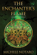 The Enchanter's Flame: The Ellwood Chronicles I - Paperback