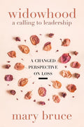 Widowhood: A Calling to Leadership - Paperback