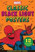 Marvel Classic Black Light Collectible Poster Portfolio Volume 2: 12 Collectible Ready-To-Frame Posters - Hardcover