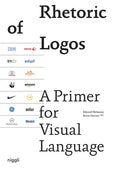Rhetoric of Logos: A Primer for Visual Language - Paperback