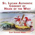 St. Lucian Authentic Cookery of Helen of the West - Paperback