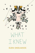 What I Knew - Paperback