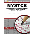 NYSTCE Multi-Subject: Teachers of Early Childhood (Birth-Grade 2) Practice Questions: NYSTCE Practice Tests and Exam Review for the New York State Tea - Paperback