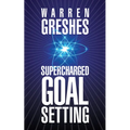 Supercharged Goal Setting - Paperback