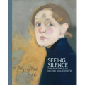 Seeing Silence: The Paintings of Helene Schjerfbeck - Hardcover