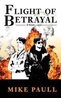 Flight of Betrayal - Paperback