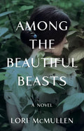 Among the Beautiful Beasts - Paperback
