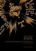 Josep Maria Jujol: L'Església Primera de Vistabella.Una Mirada Contemporània - Hardcover