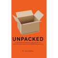 Unpacked: A psychiatrist explores and unpacks our collective experience of the COVID-19 pandemic - Hardcover
