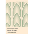 The History of Bronze and Iron Age Israel - Paperback