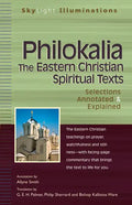Philokalia--The Eastern Christian Spiritual Texts: Selections Annotated & Explained - Hardcover