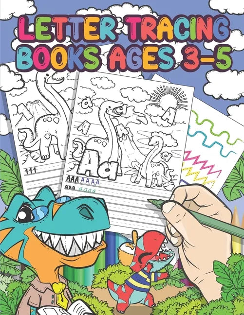 Letter Tracing Books Ages 3-5: Dinosaur Coloring Book, Tracing Letters and Numbers for Preschool, Gift for Boys - Paperback