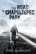 The Road to Chapultepec Park - Paperback