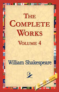 The Complete Works Volume 4 - Paperback