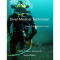 Diver Medical Technician: Care of the Injured Diver - Paperback
