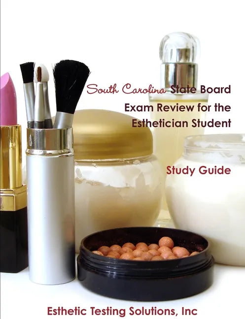 South Carolina State Board Exam Review for the Esthetician Student - Paperback