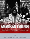 American Legends: The Life of Jerry Garcia - Paperback
