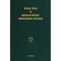Special Topics in Irregular Warfare: Understanding Resistance - Hardcover