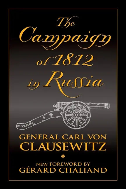 The Campaign of 1812 in Russia - Paperback