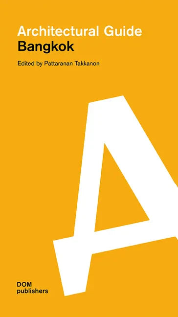 Bangkok: Architectural Guide - Paperback