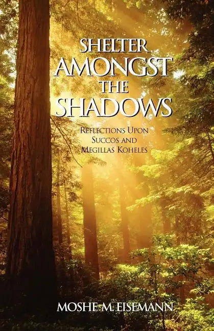 Shelter Amongst the Shadows - Paperback
