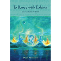 To Dance with Dakinis: In Search of Self - Paperback